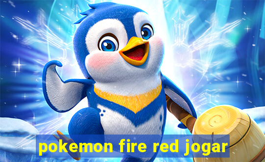 pokemon fire red jogar